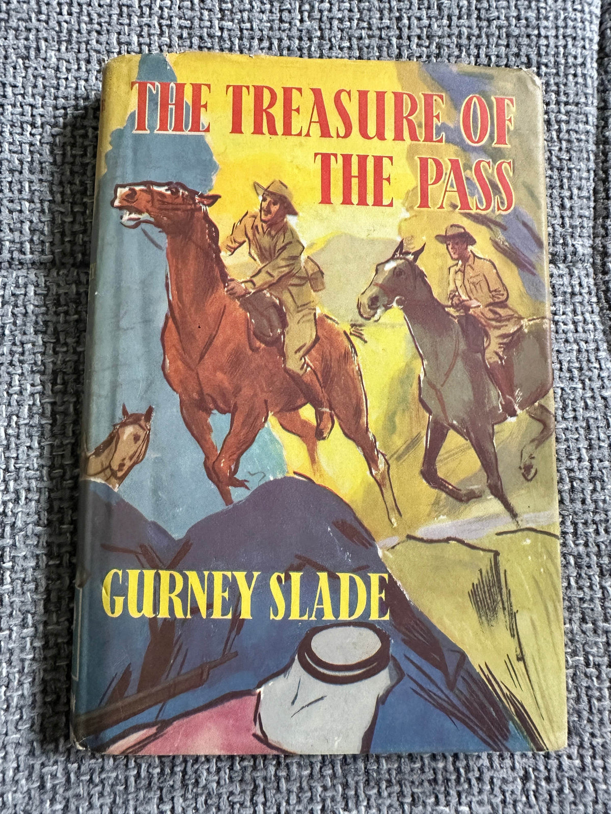1962*1st* The Treasure Of The Pass - Gurney Slade (Peerless Series) Nelson & Son - Honeyburn Books (UK)