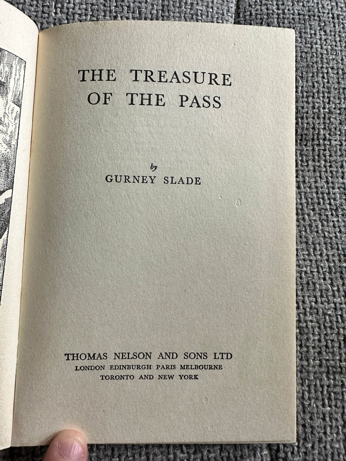 1962*1st* The Treasure Of The Pass - Gurney Slade (Peerless Series) Nelson & Son - Honeyburn Books (UK)