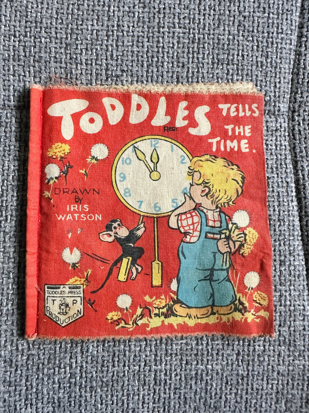 1940’s Toddles Tells The Time (Rag Book) Iris Watson (Toddles Press Production) - Honeyburn Books (UK)
