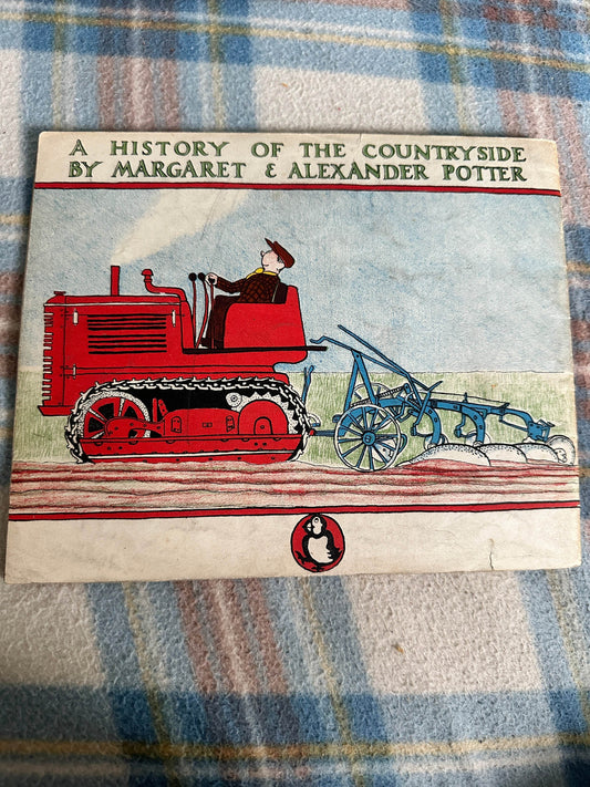 1940’s A History Of The Countryside(Puffin Picture Book No 37) Margaret & Alexander Potter - Honeyburn Books (UK)