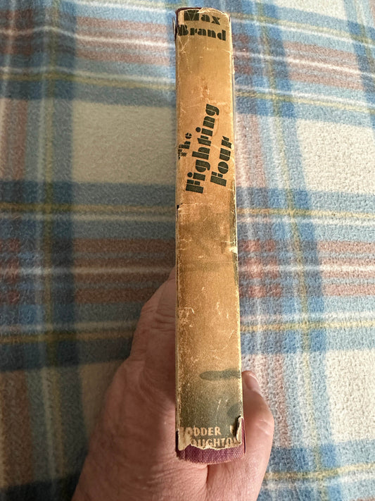1948*1st* The Fighting Four(A Silvertip Story) Max Brand (Hodder & Stoughton) - Honeyburn Books (UK)