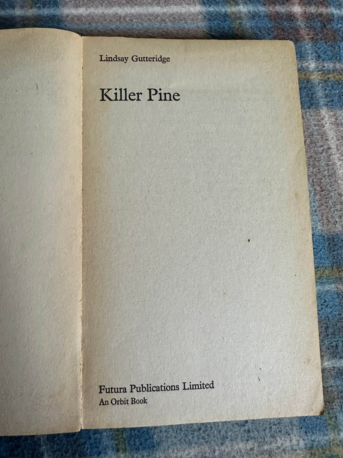 1979*1st* Killer Pine - Lindsay Gutteridge(Futura Publications Ltd) - Honeyburn Books (UK)