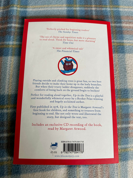 2010*1st* Up In The Tree + CD - Margaret Atwood(Bloomsbury) - Honeyburn Books (UK)