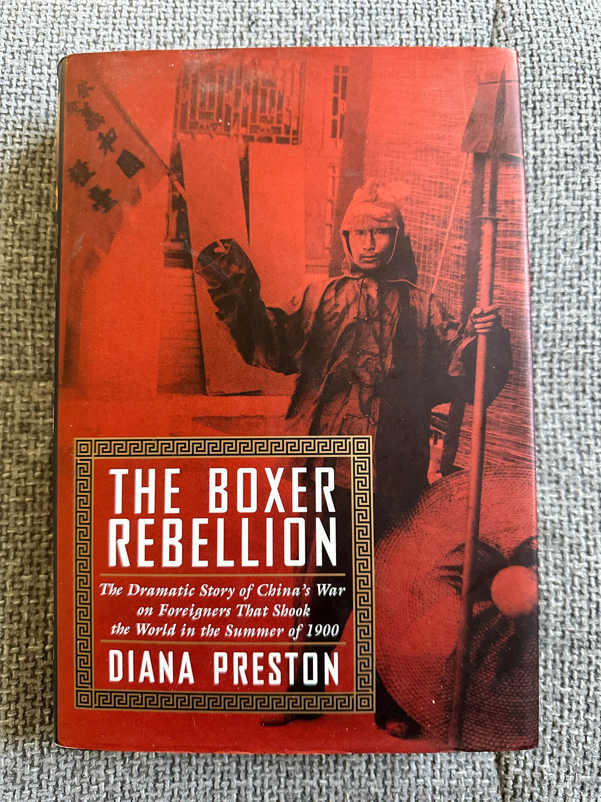2000*1st* The Boxer Rebellion - Diana Preston (Walker & Co New York) - Honeyburn Books (UK)