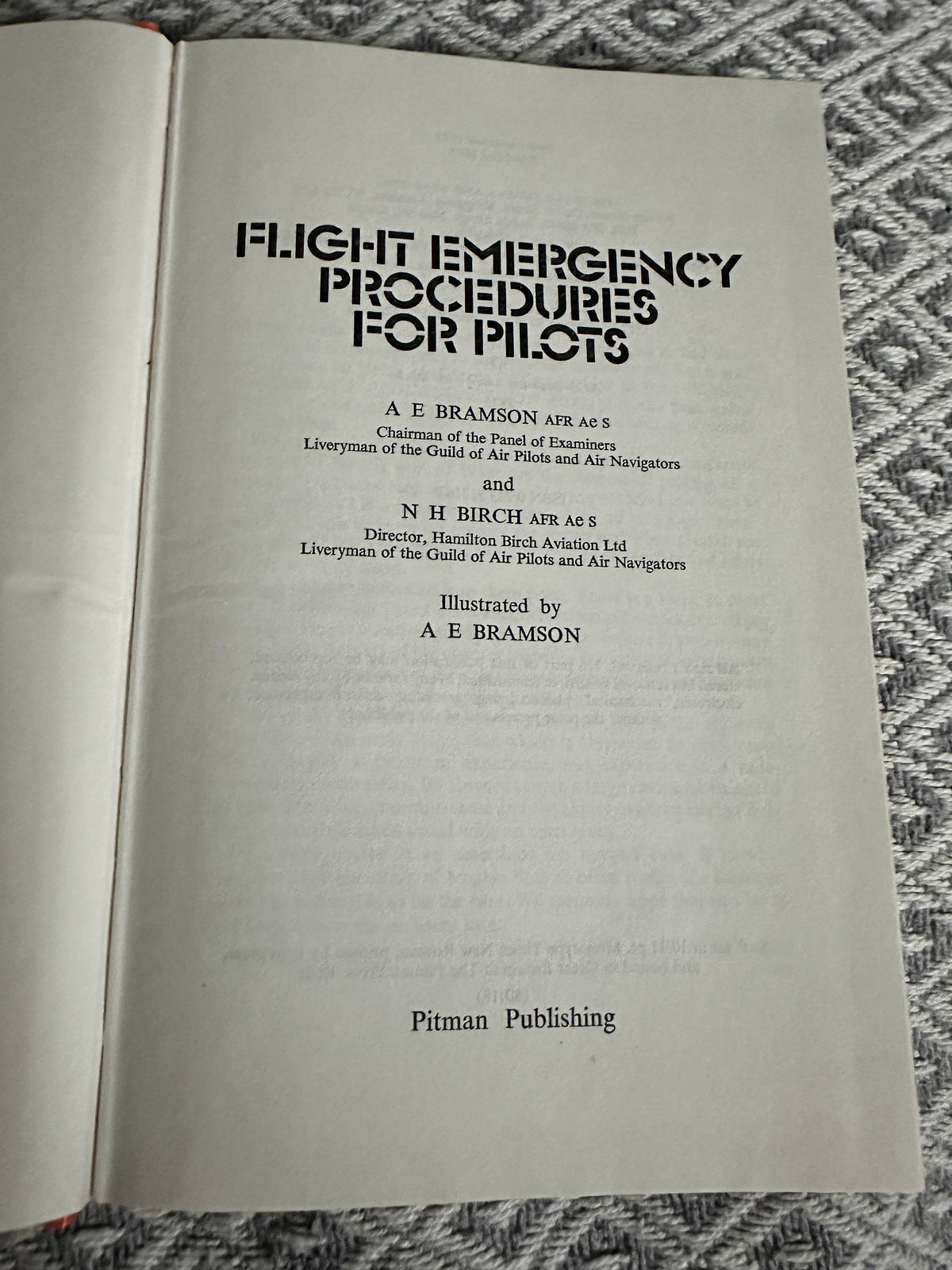 1975 Flight Emergency Procedures For Pilots - N. H. Birch & A. E. Bramson(Pitman Publishing) - Honeyburn Books (UK)