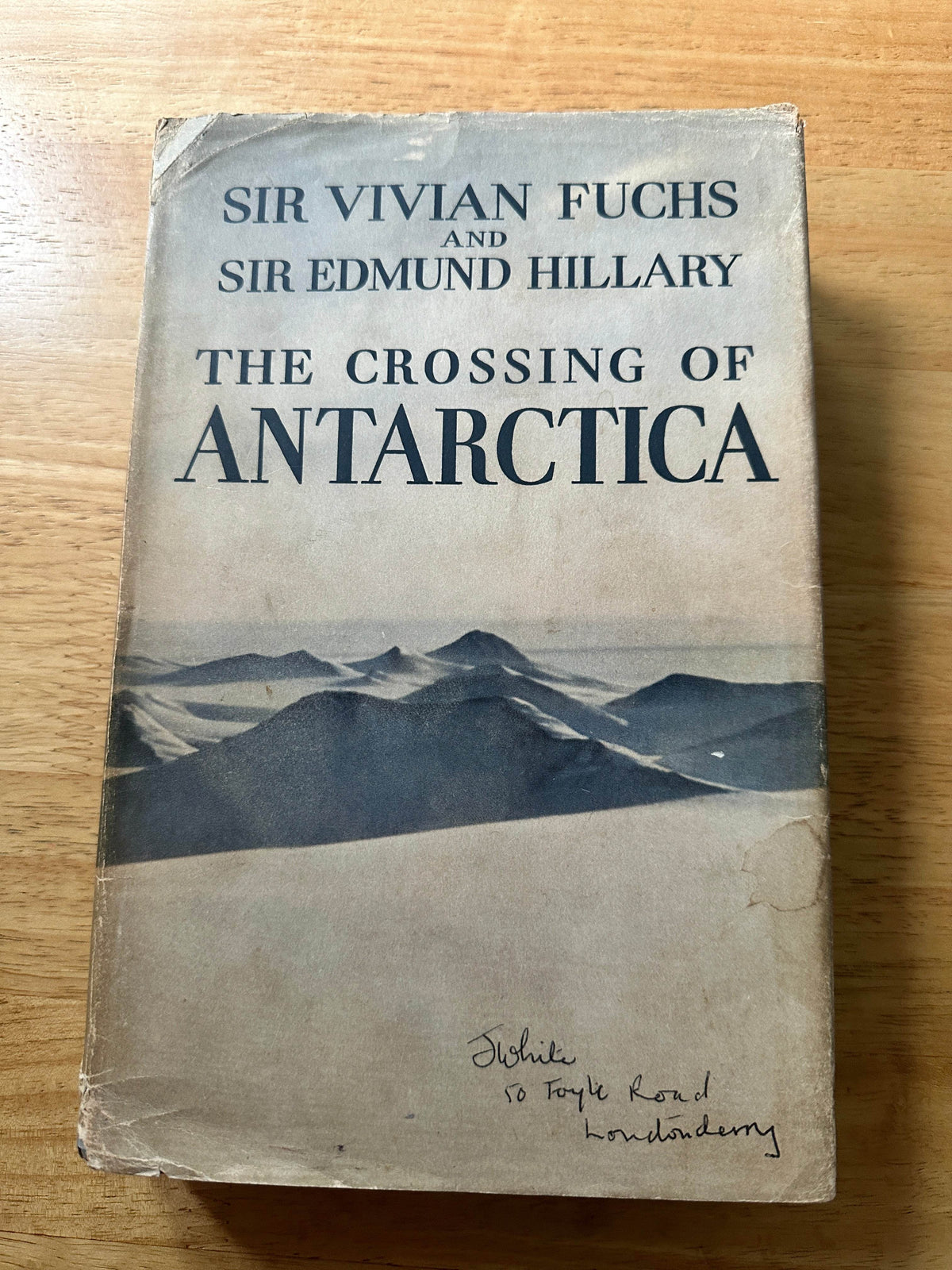 1958*1st* The Crossing Of Antarctica - Sir Vivian Fuchs & Sir Edmund Hillary(Cassell) - Honeyburn Books (UK)