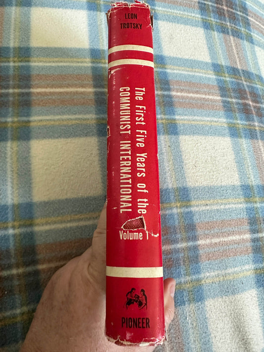 1945*1st* The First Five Years of The Communist International vol 1 - Leon Trotsky(Pioneer Publishers) - Honeyburn Books (UK)