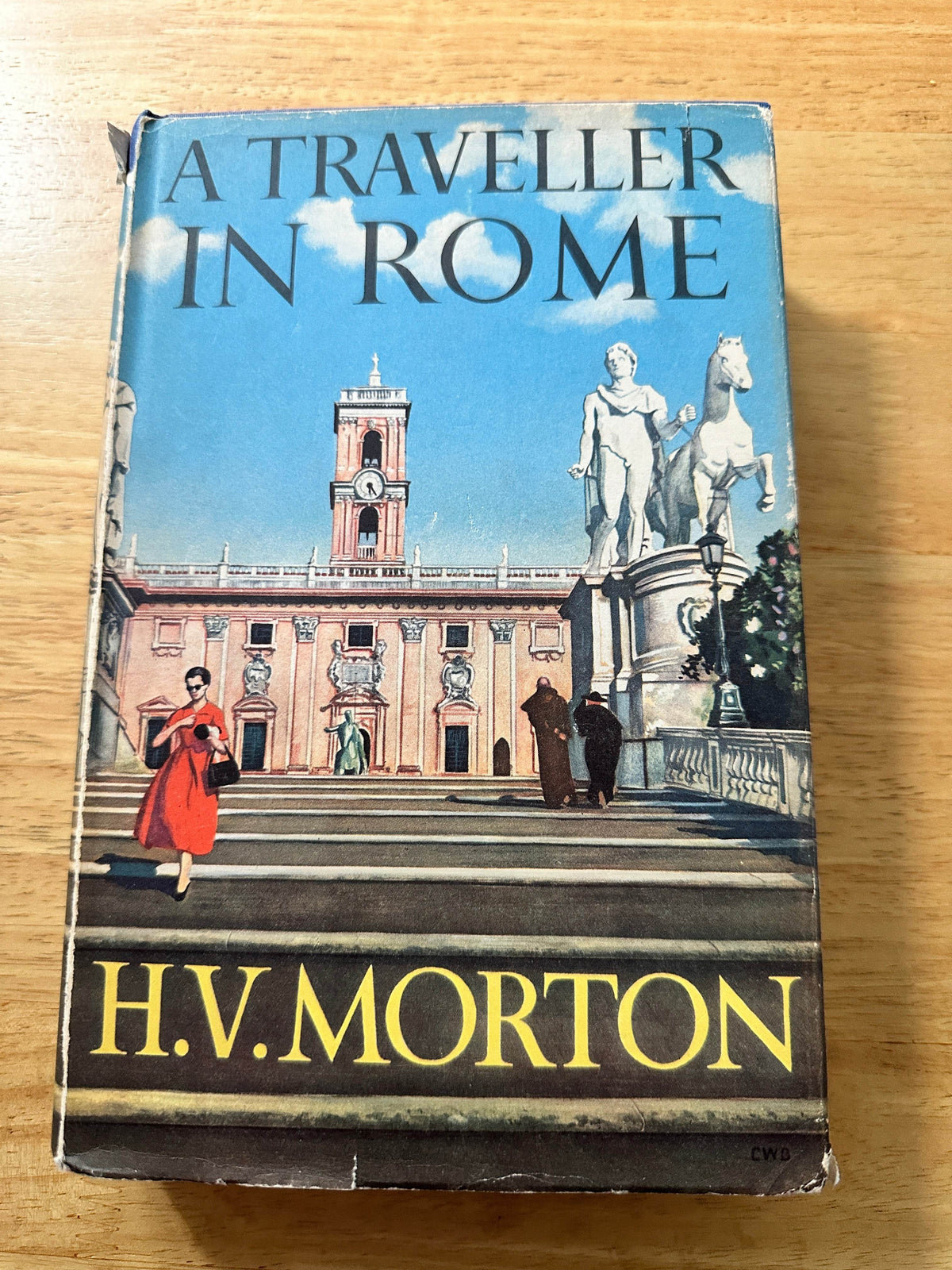 1958 A Traveller In Rome - H. V. Morton(Methuen) - Honeyburn Books (UK)