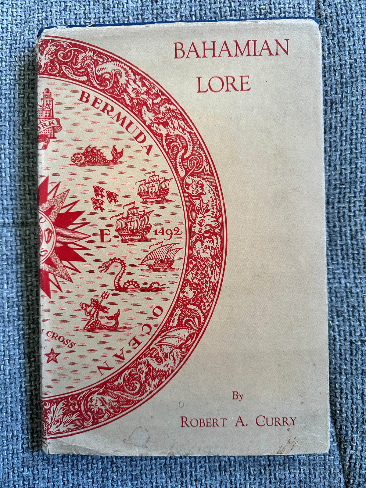 1928*1st Limited Edition* Bahamian Lore - Robert A. Curry (Gordon Bazeley Illust) One of 1,010 copies Printed Privately In Paris - Honeyburn Books (UK)