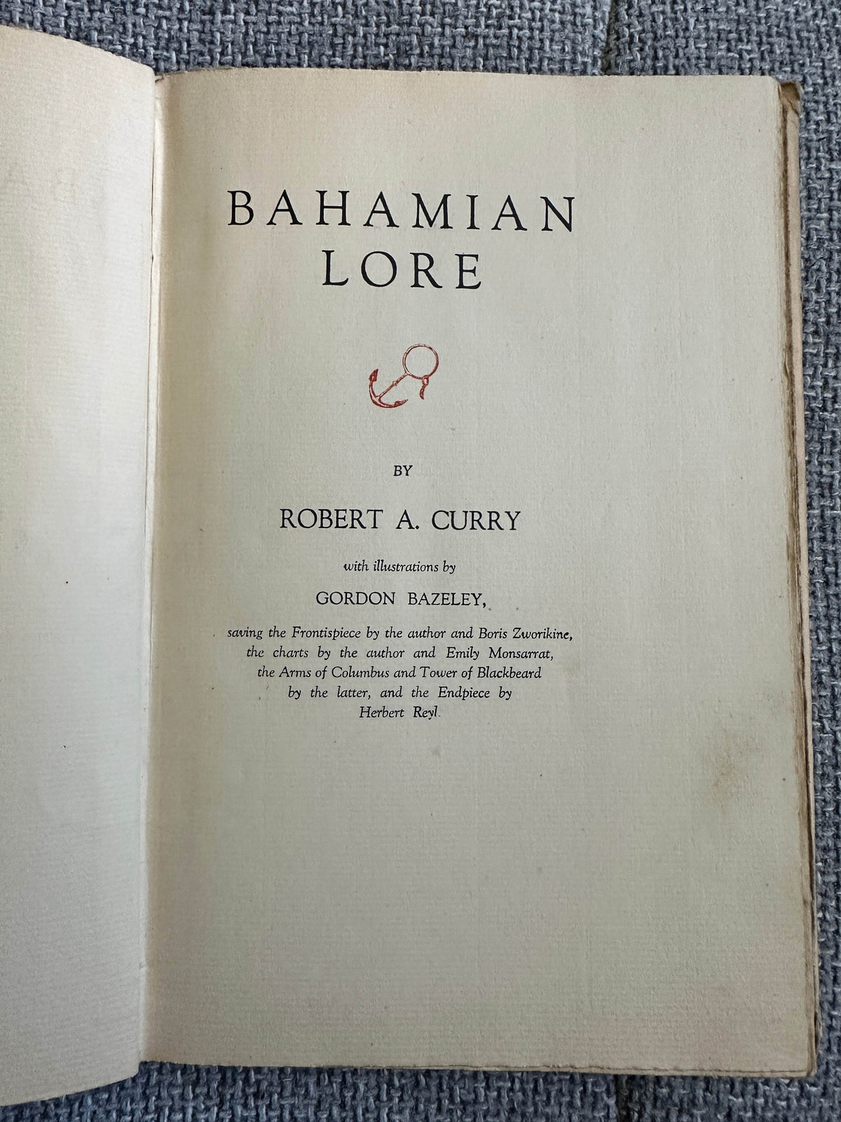 1928*1st Limited Edition* Bahamian Lore - Robert A. Curry (Gordon Bazeley Illust) One of 1,010 copies Printed Privately In Paris - Honeyburn Books (UK)