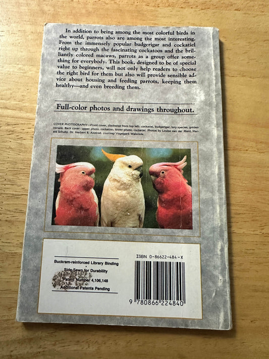 1988*1st* A Step By Step Book About Parrots - Elaine Radford(T. F. H. Publications) - Honeyburn Books (UK)