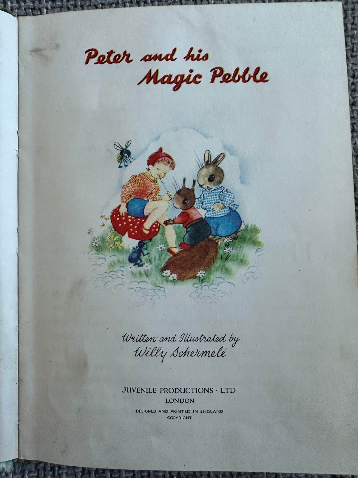 1950’s Peter & His Magic Pebble - Willy Schermele (Juvenile Productions) - Honeyburn Books (UK)