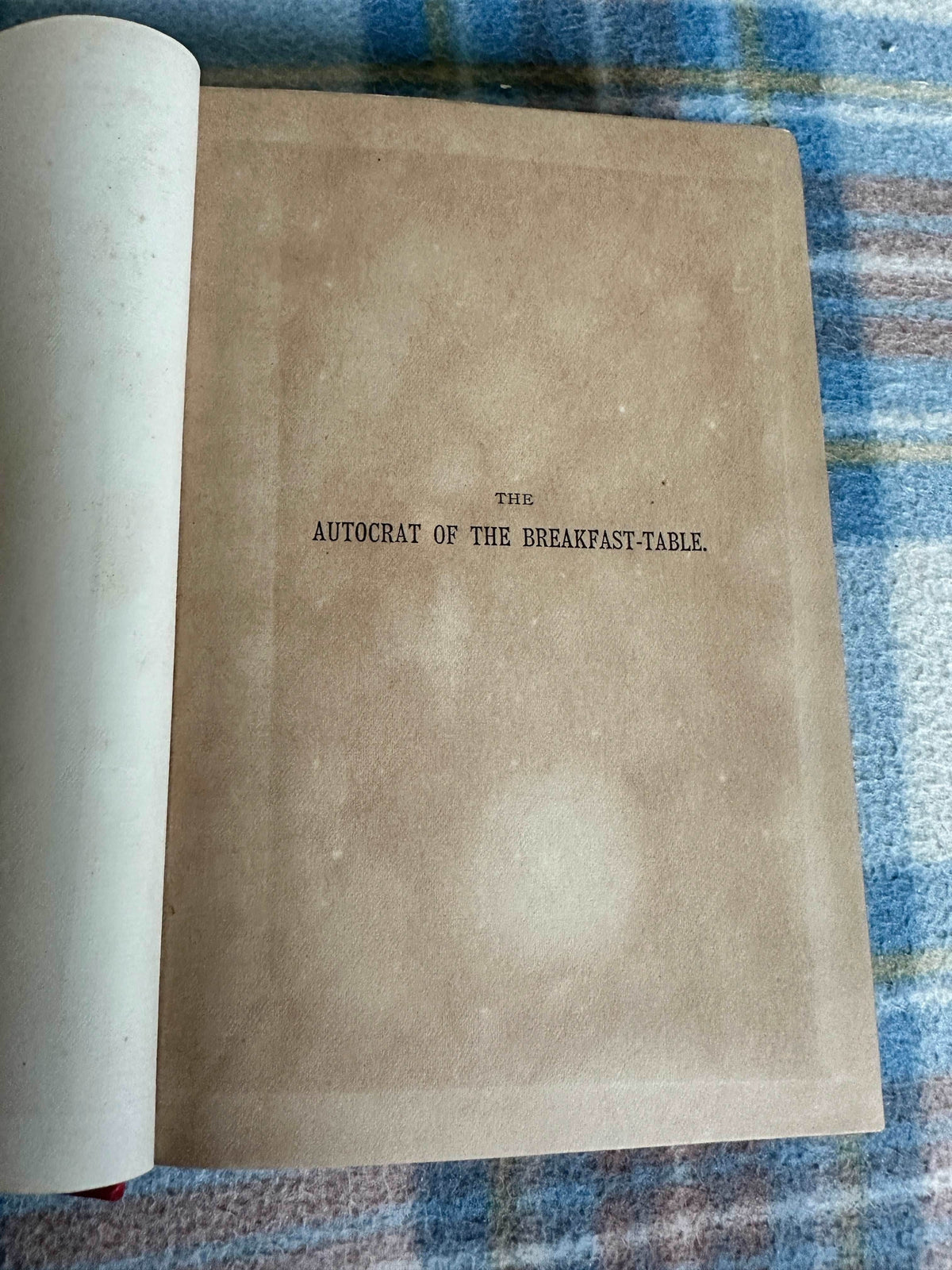 1896 The Autocrat Of The Breakfast Table - Oliver Wendell Holmes( The Grand Colosseum Warehouse Co) - Honeyburn Books (UK)