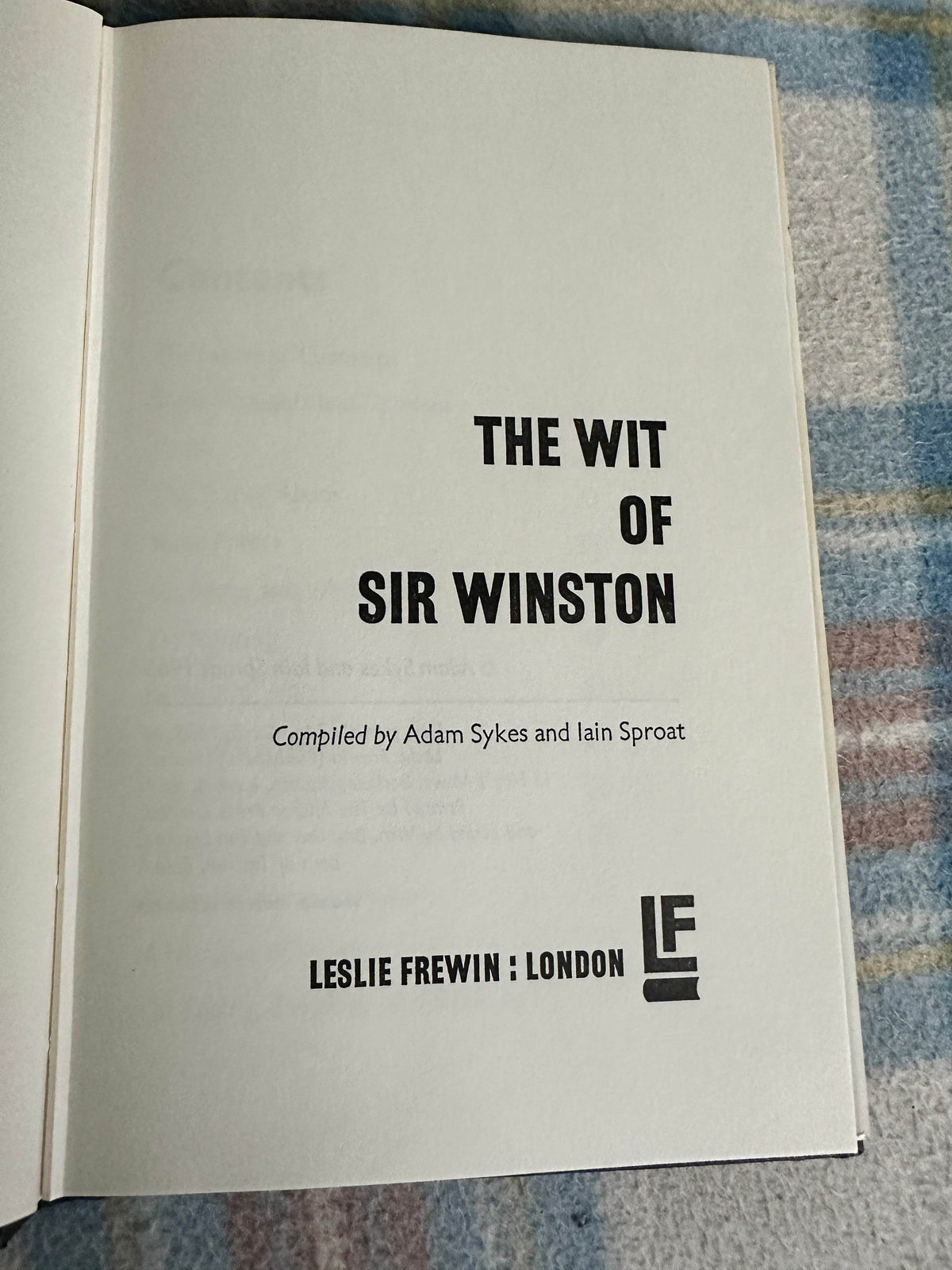 1965*1st* The Wit Of Sir Winston - Adam Sykes & Iain Sproat (Leslie Frewin Publish) - Honeyburn Books (UK)