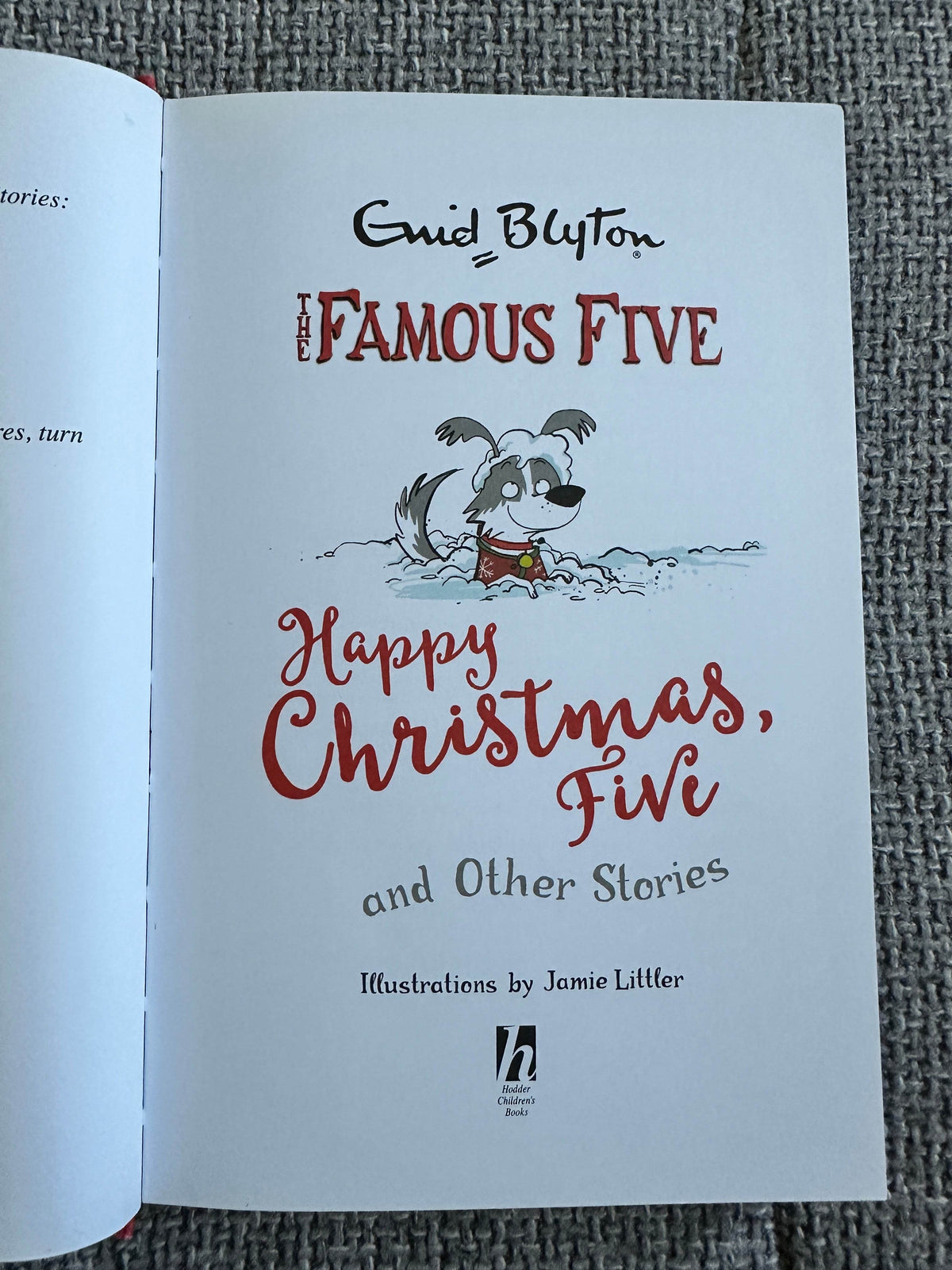 2016*1st* Famous Five Happy Christmas Five - Enid Blyton (Jamie Littler illustration) Hodder & Stoughton - Honeyburn Books (UK)