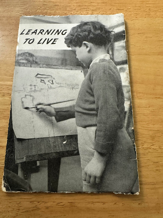 1947 Learning To Live - Birmingham & District Council for Educational Advance - Honeyburn Books (UK)