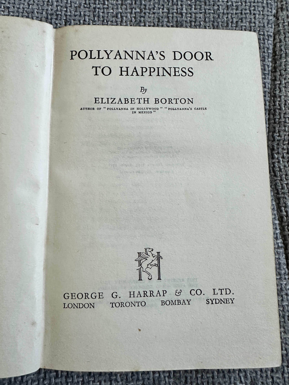 1948 Pollyanna’s Door To Happiness - Elizabeth Borton (George G. Harrap & Co. Ltd) - Honeyburn Books (UK)