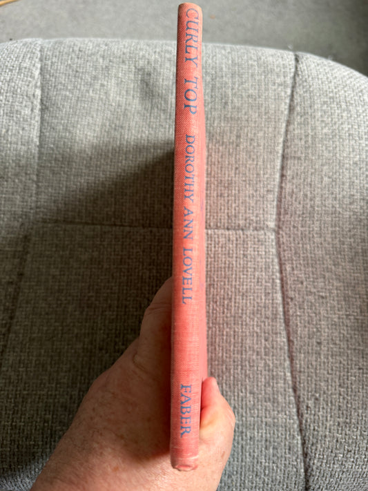 1946*1st* Curly-Top - Dorothy Ann Lovell (Nora S. Unwin illust) Faber & Faber