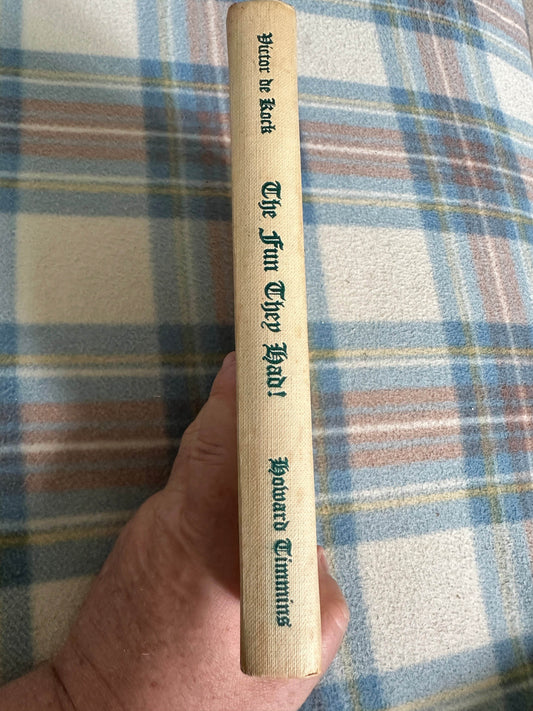 1955*1st Signed* The Fun They Had! - Victor De Kock(Howard Timmins Pub Cape Town) - Honeyburn Books (UK)