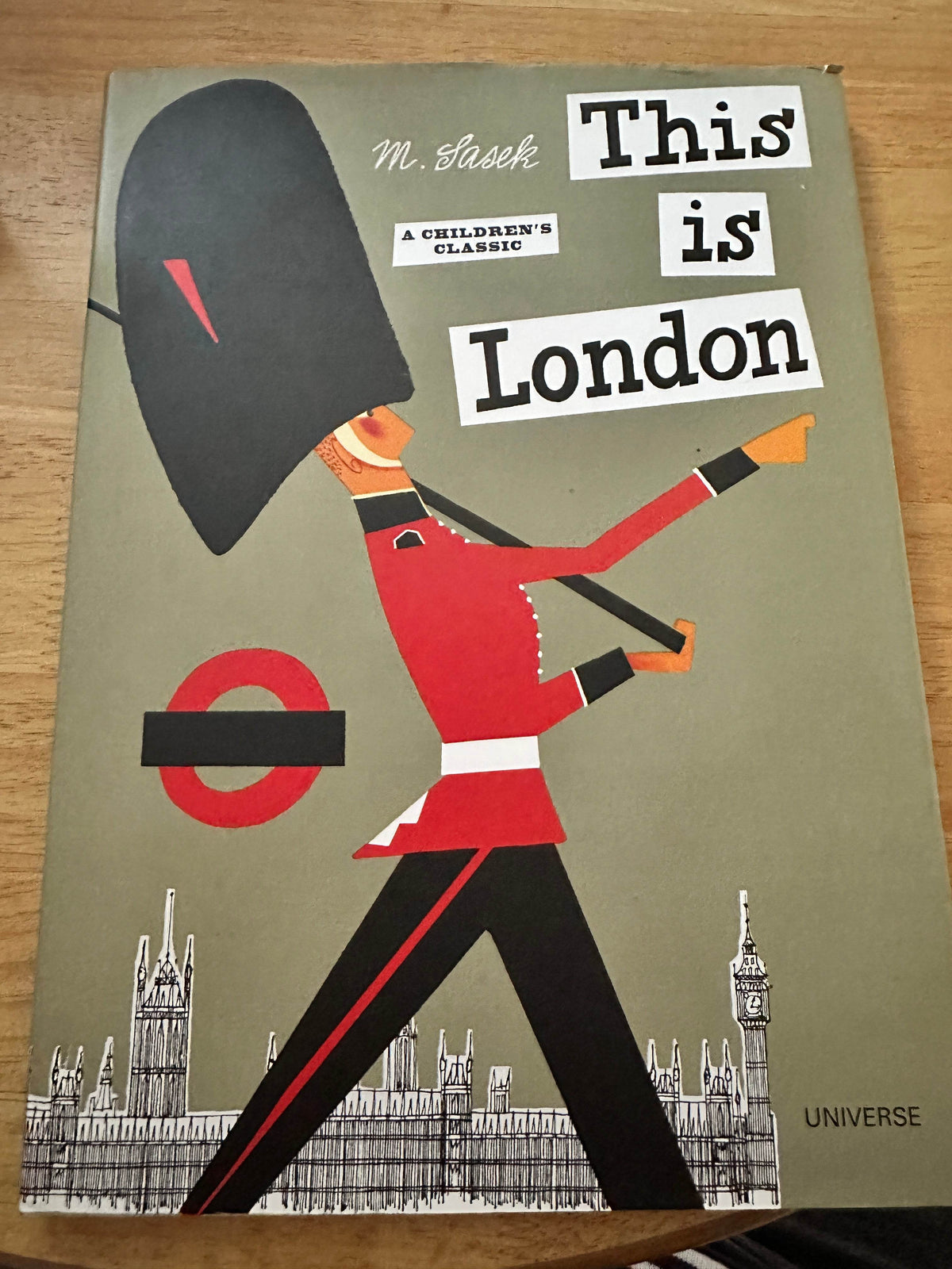 2013 This Is London - Miroslav Sasek(Universe) - Honeyburn Books (UK)