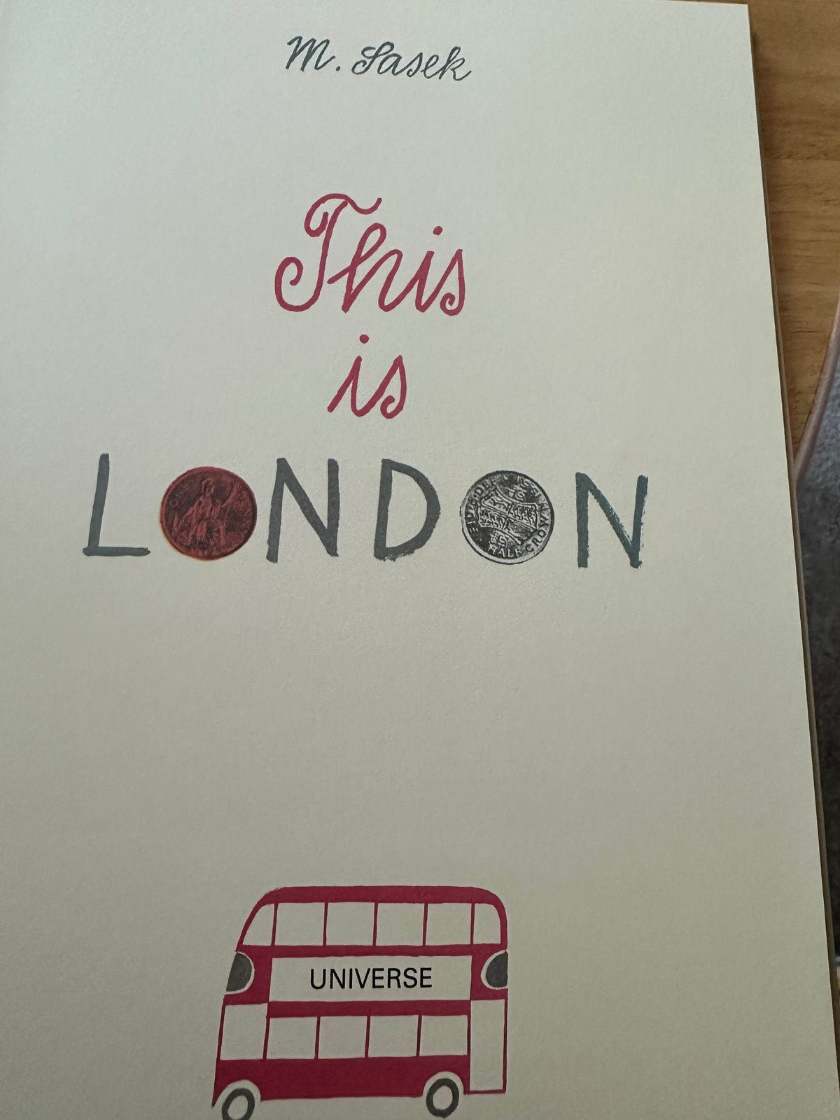 2013 This Is London - Miroslav Sasek(Universe) - Honeyburn Books (UK)