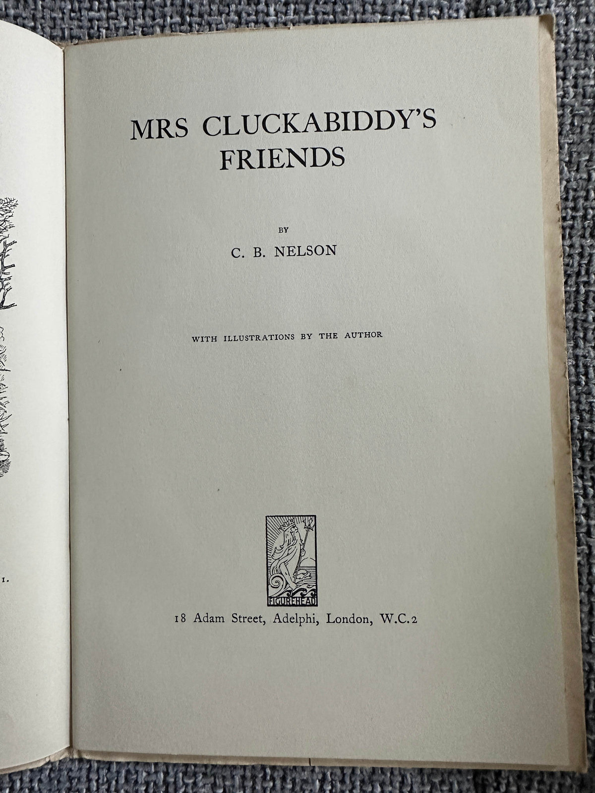 1935 Church Mice & Mrs Cluckabiddy’s Friends - C. B. Nelson(Figurehead) in Slipcase - Honeyburn Books (UK)