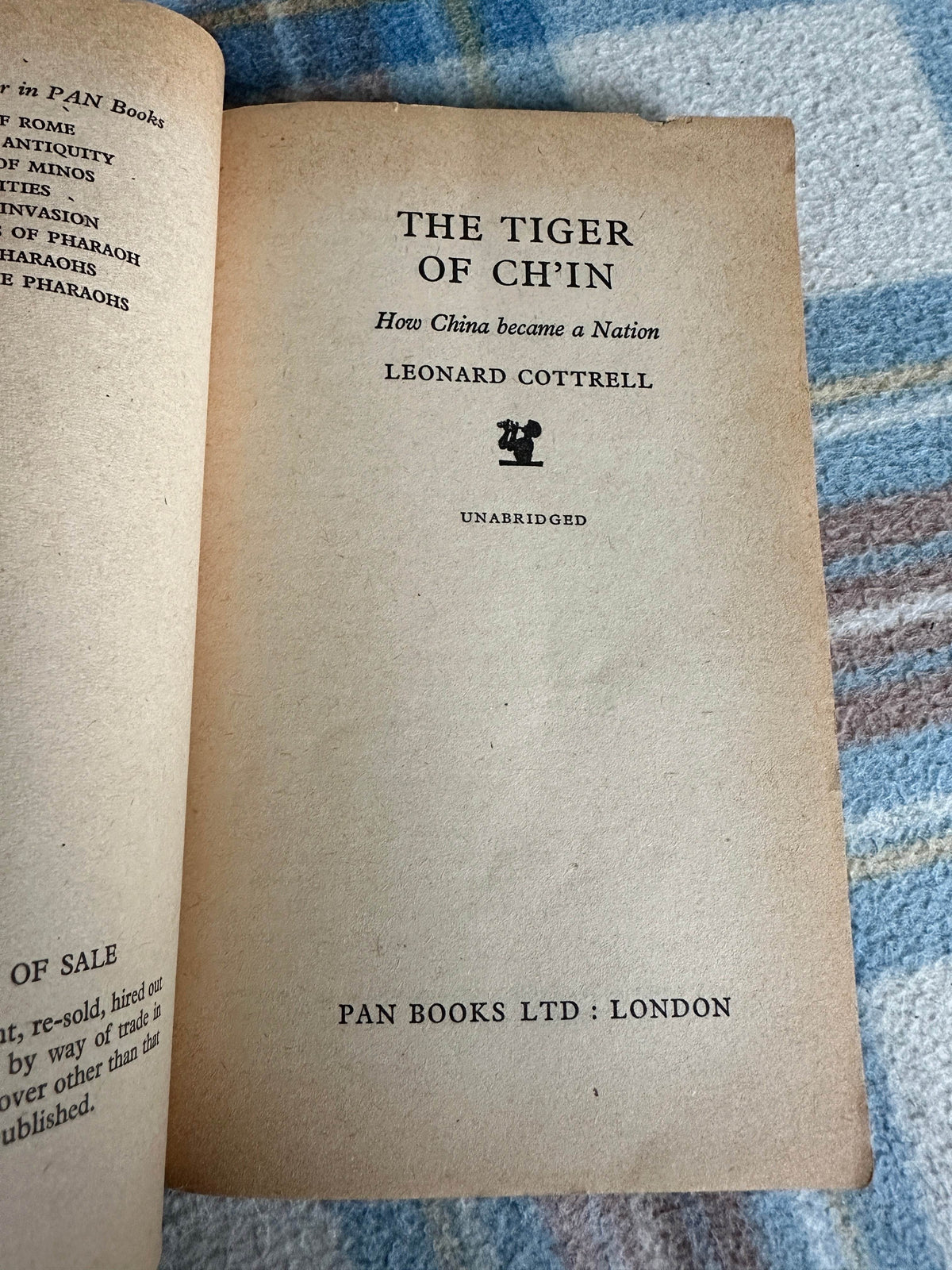 1964*1st* The Tiger Of Ch’in - Leonard Cottrell(Pan Books) - Honeyburn Books (UK)