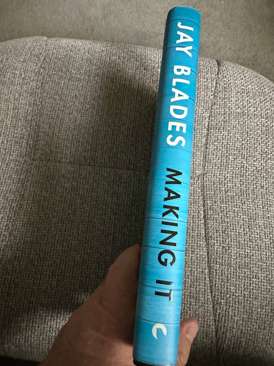2021 Making It - Jay Blades (Bluebird Books For Life) - Honeyburn Books (UK)