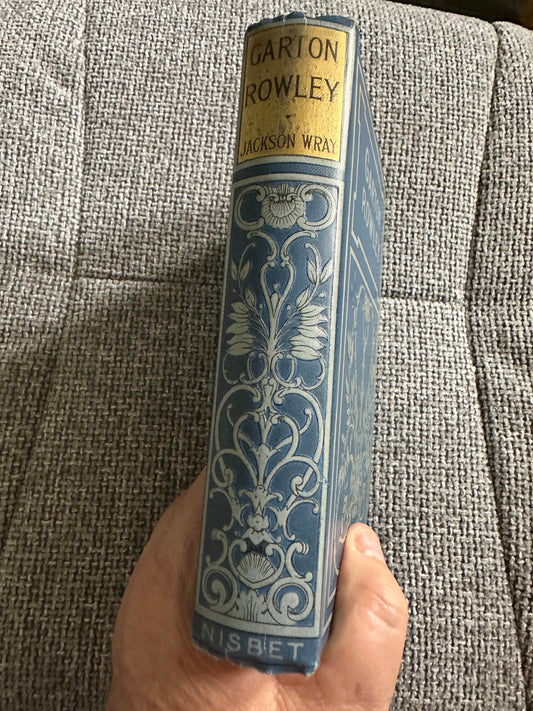 1912*1st* Garton Rowley - Jackson Wray(James Nisbet & Co Ltd) - Honeyburn Books (UK)