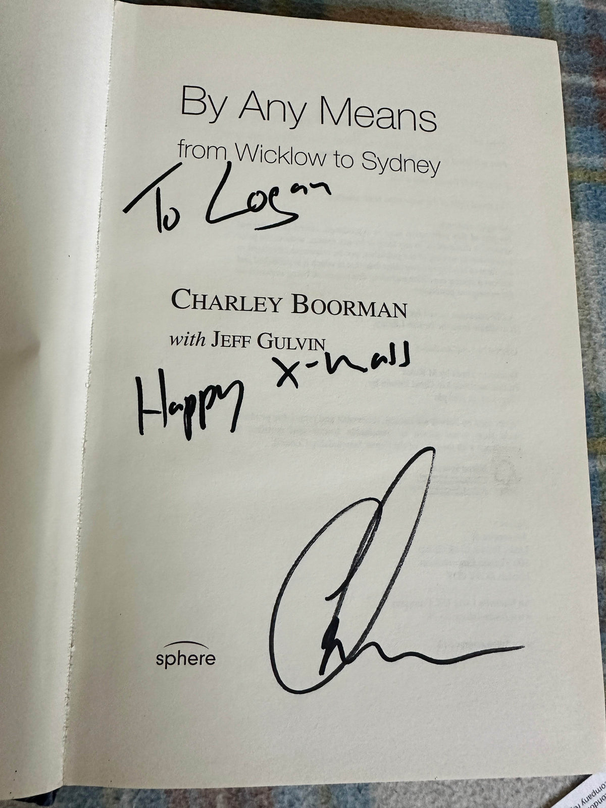 2008*1st Signed* By Any Means - Charley Boorman (Sphere) - Honeyburn Books (UK)