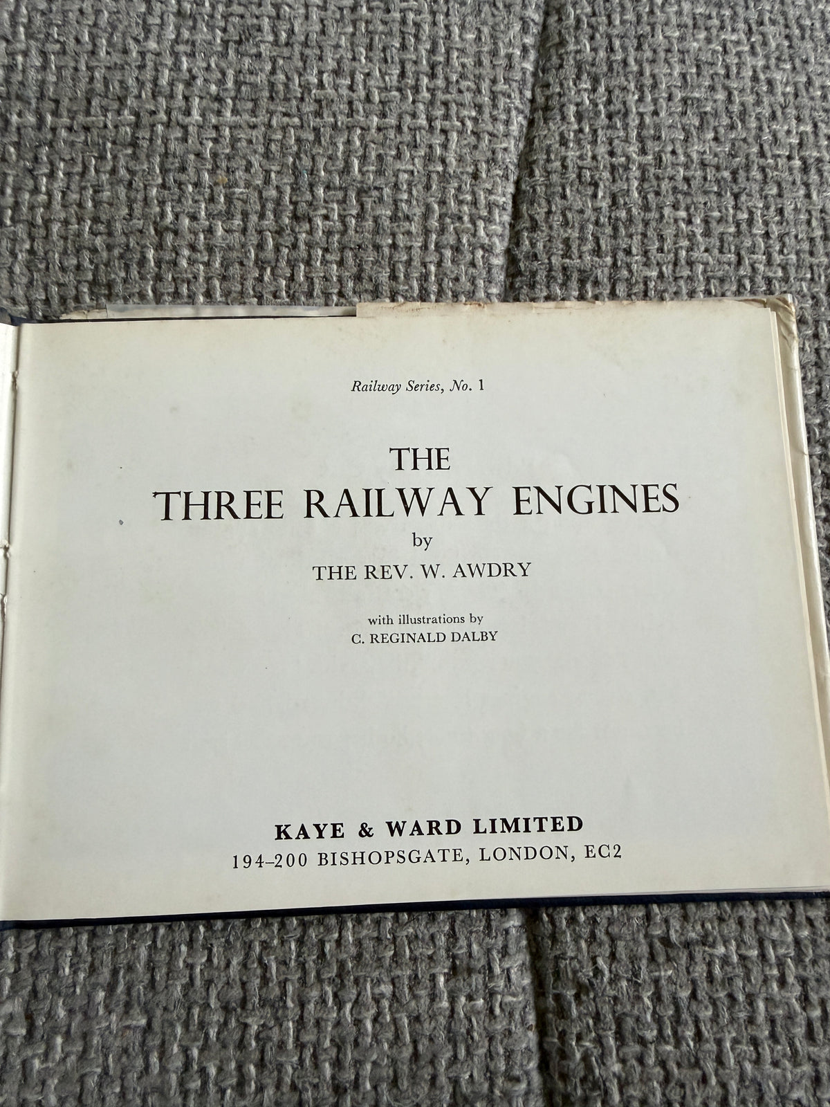 1967 The Three Railway Engines (No1) The Rev W. Awdry (C. Reginald Dalby illust) Kaye & Ward Ltd