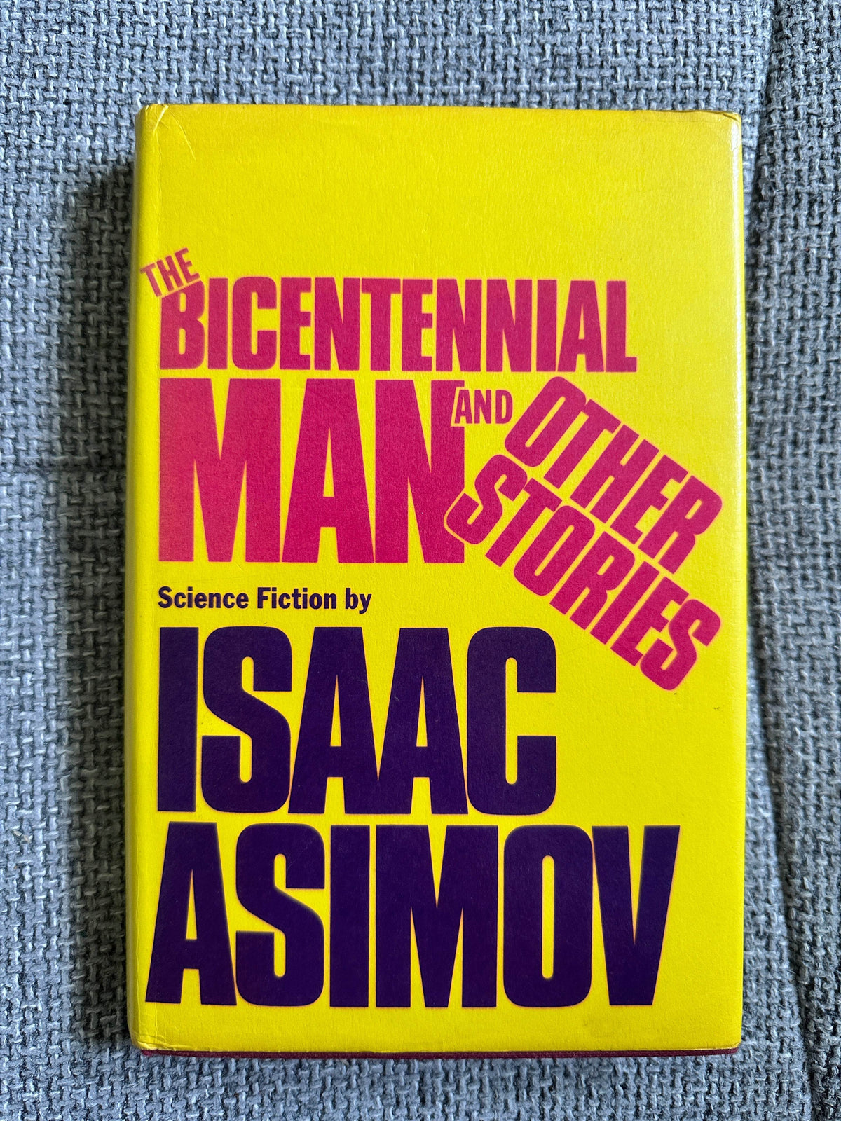 1977*1st* The Bicentennial Man & Other Stories - Isaac Asimov (Book Club) - Honeyburn Books (UK)
