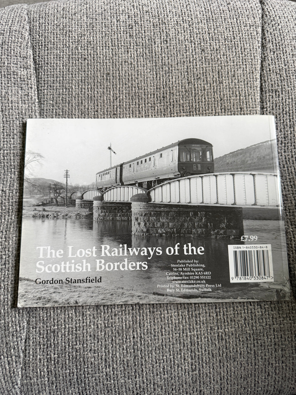 2006 The Lost Railways Of The Scottish Borders - Gordon Stansfield (Stenlake Publishing)