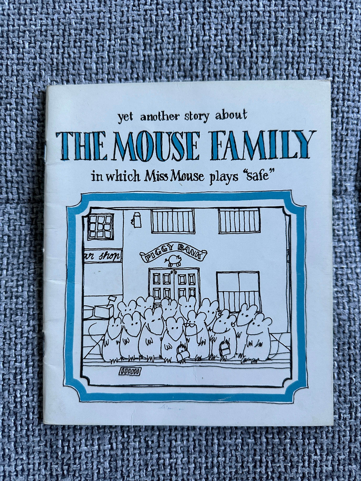 1970 The Mouse Family Plays It Safe - C. J. Cressey (Tamasin Cole Illust)Printing Arts Ltd - Honeyburn Books (UK)