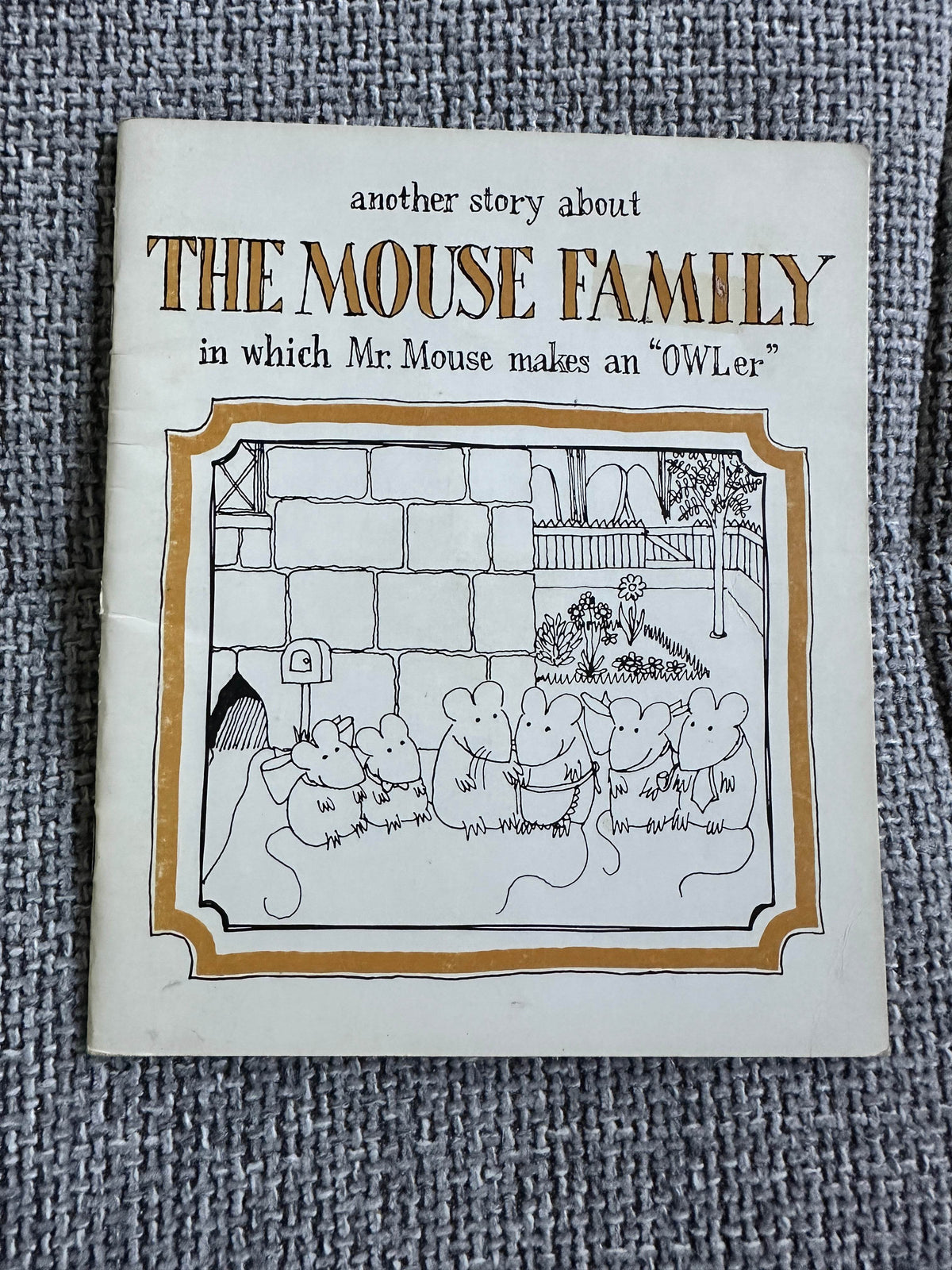 1970’s The Mouse Family makes an “OWLer” - C. J. Cressey(Tamasin Cole Illust) Printing Arts Ltd - Honeyburn Books (UK)