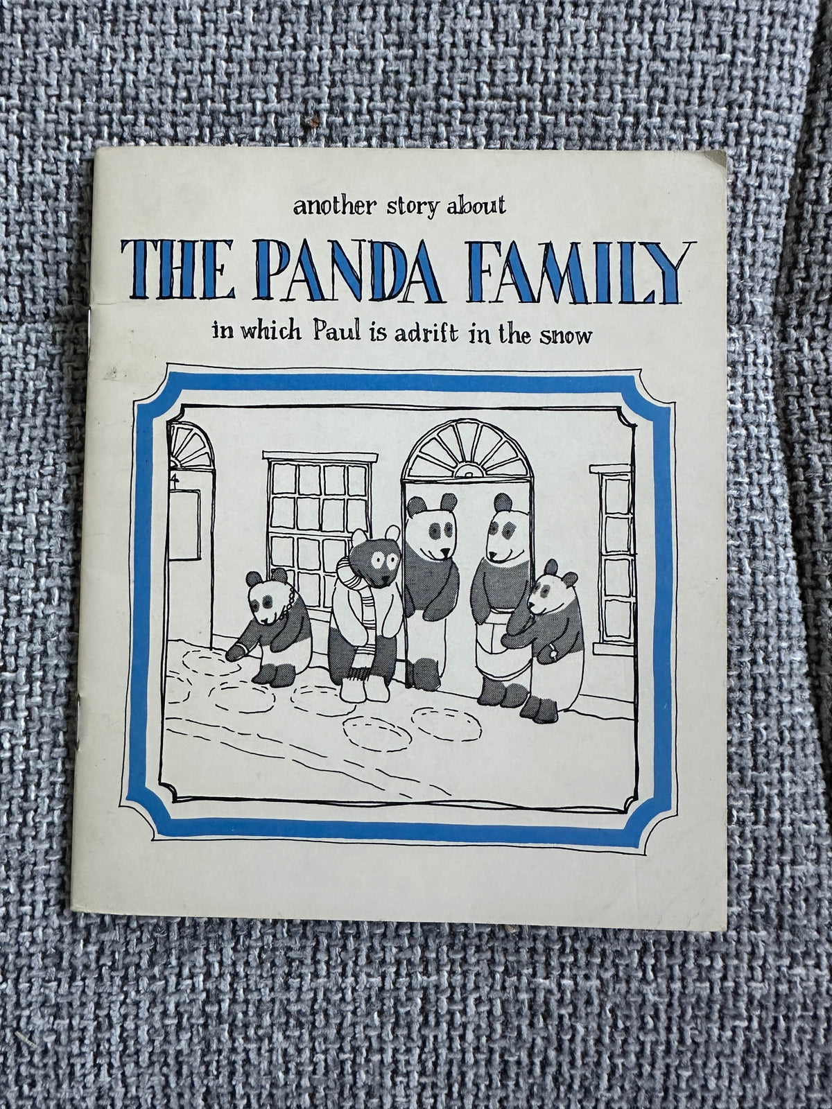 1970’s The Panda Family Paul Is Adrift In The Snow - C. J. Cressey(Tamasin Cole Illust) Printing Arts Ltd - Honeyburn Books (UK)