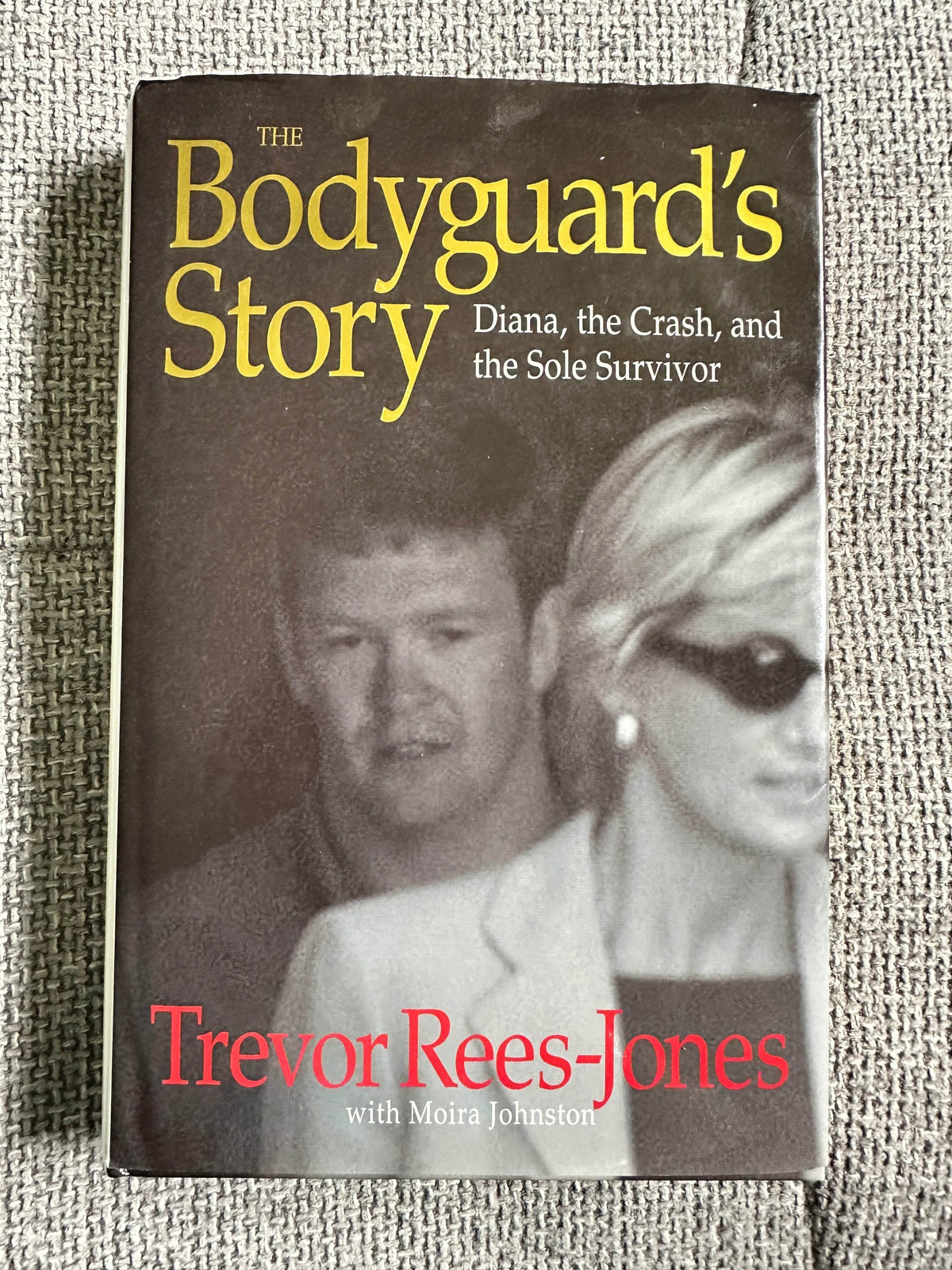 2000 The Bodyguard’s Story Diana, the Crash & The Sole Survivor - Trevor Rees-Jones (Little Brown) - Honeyburn Books (UK)
