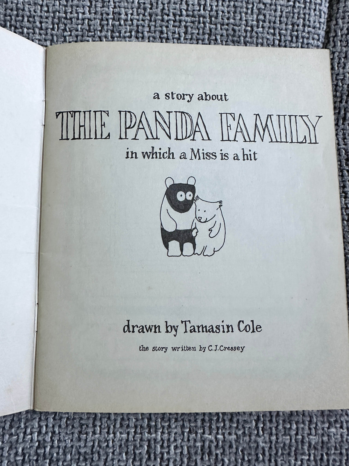 1970’s The Panda Family A Miss Is A Hit - C. J. Cressey(Tamasin Cole Illust) Printing Arts Ltd - Honeyburn Books (UK)