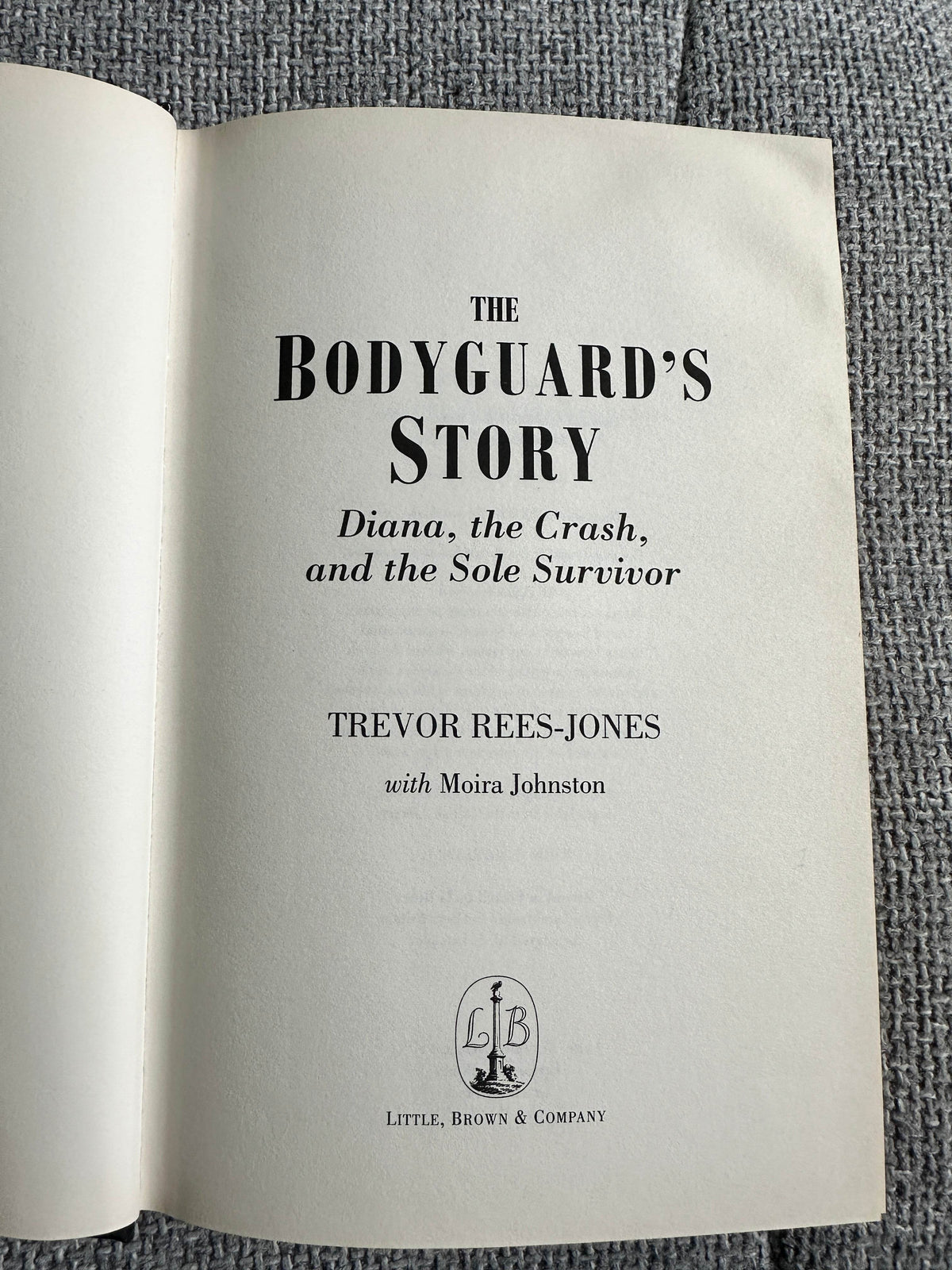 2000 The Bodyguard’s Story Diana, the Crash & The Sole Survivor - Trevor Rees-Jones (Little Brown) - Honeyburn Books (UK)