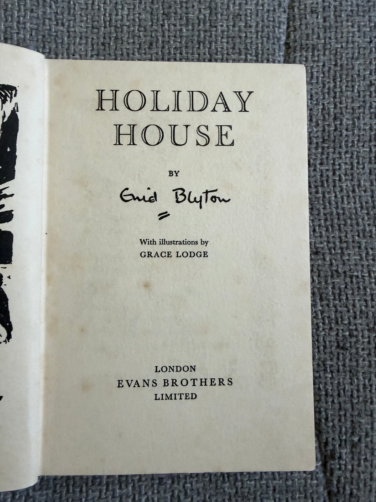 1955*1st* Holiday House - Enid Blyton (Grace Lodge illust) Evans Bros.