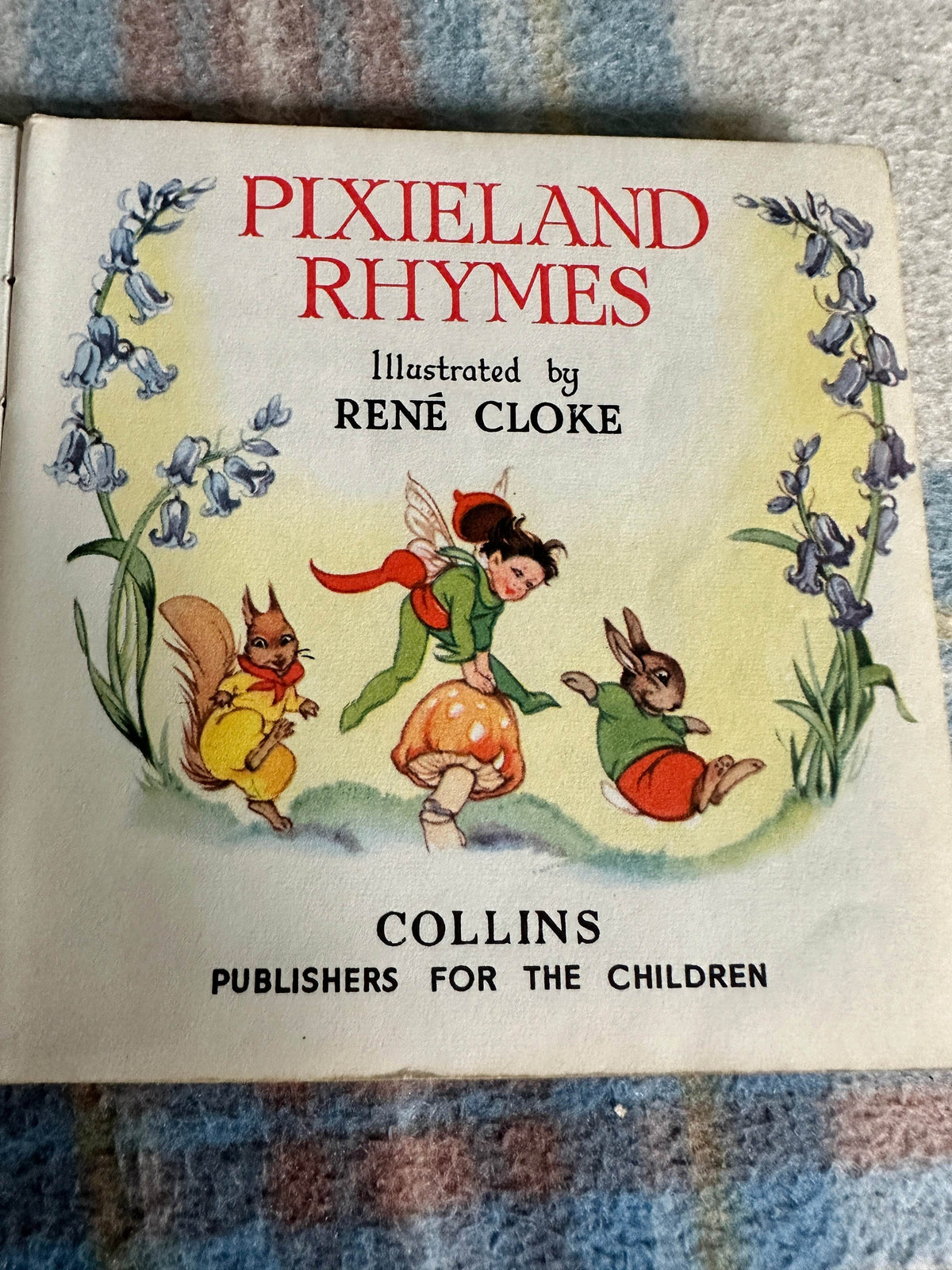 1950’s Pixieland Rhymes(Pixie Book) René Cloke(Collins) - Honeyburn Books (UK)