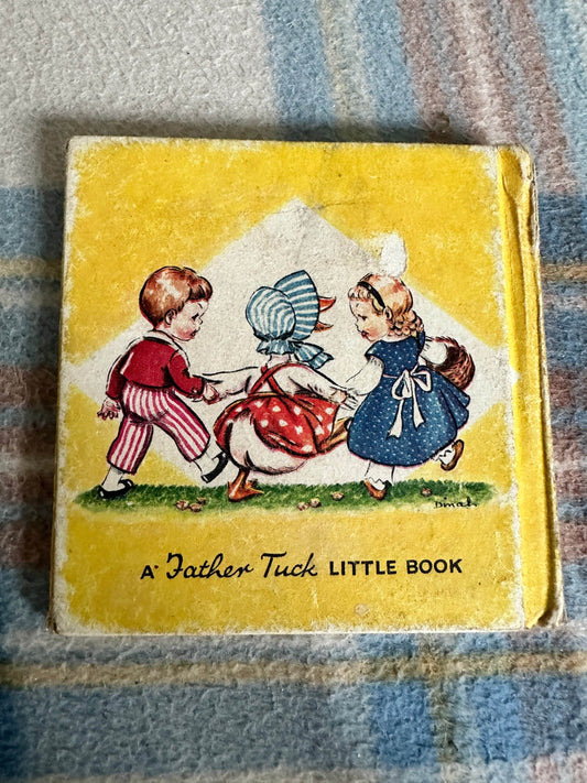 1930’s More & More Nursery Rhymes - Raphael Tuck & Sons Ltd illustrated by Dinah - Honeyburn Books (UK)