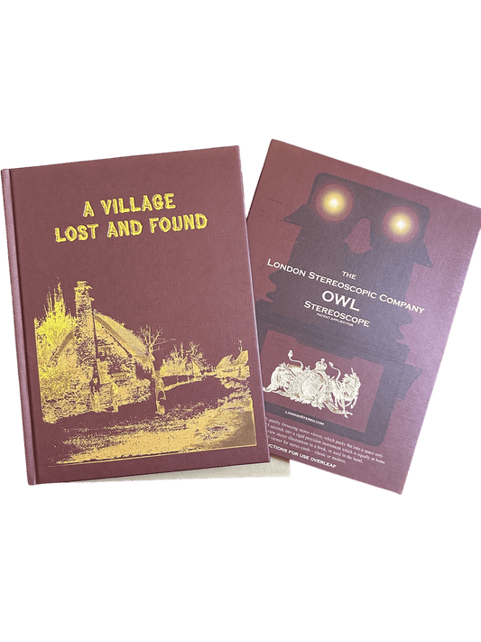 2009*1st* A Village Lost & Found + Stereoscopic Viewer in Slipcase - Brian May & Elena Vidal (Frances Lincoln Pub. London Stereoscopic Company. - Honeyburn Books (UK)