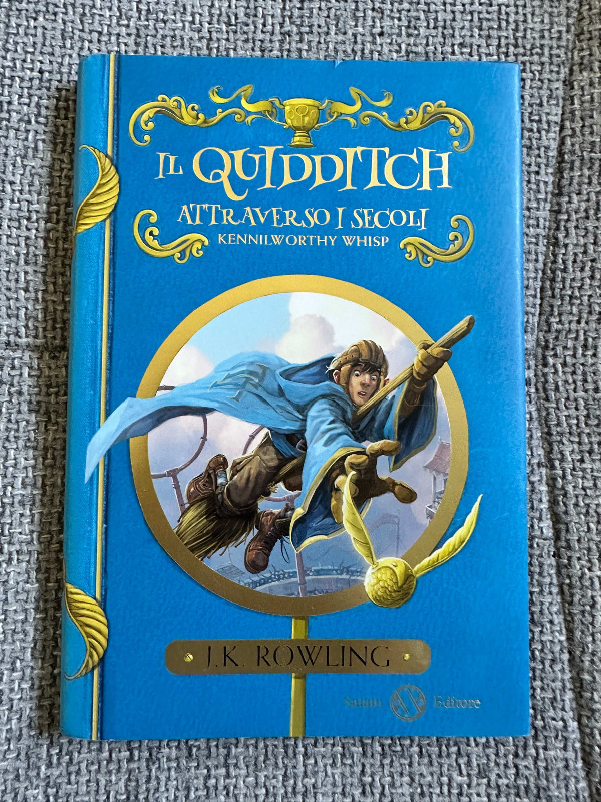 2017 Kennilworthy Whisp IL Quidditch Attraverso I Secoli - J. K. Rowling (Salani Editore) Whizz Hard Books - Honeyburn Books (UK)