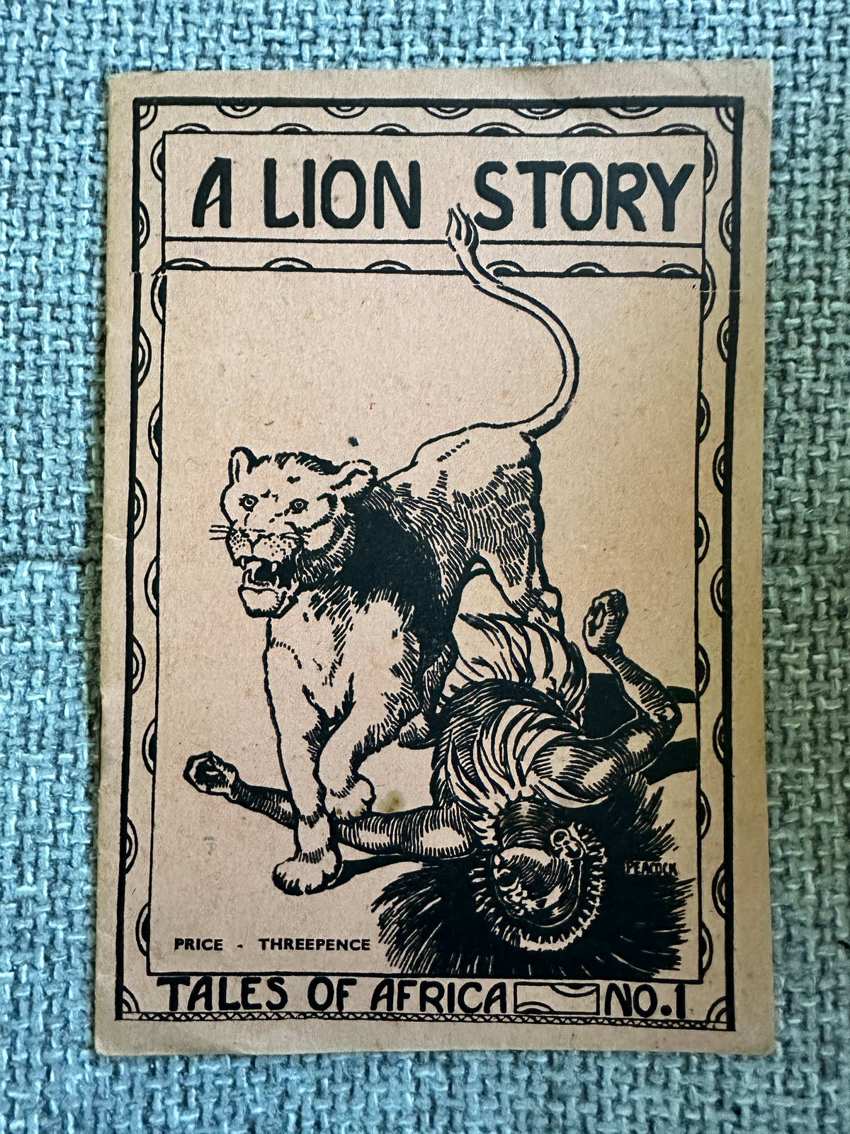 1950’s A Lion Story (Tales Of Africa No.1) Norah L. Mann (U. M. C. A.) - Honeyburn Books (UK)