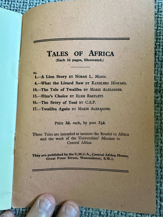 1950’s A Lion Story (Tales Of Africa No.1) Norah L. Mann (U. M. C. A.) - Honeyburn Books (UK)