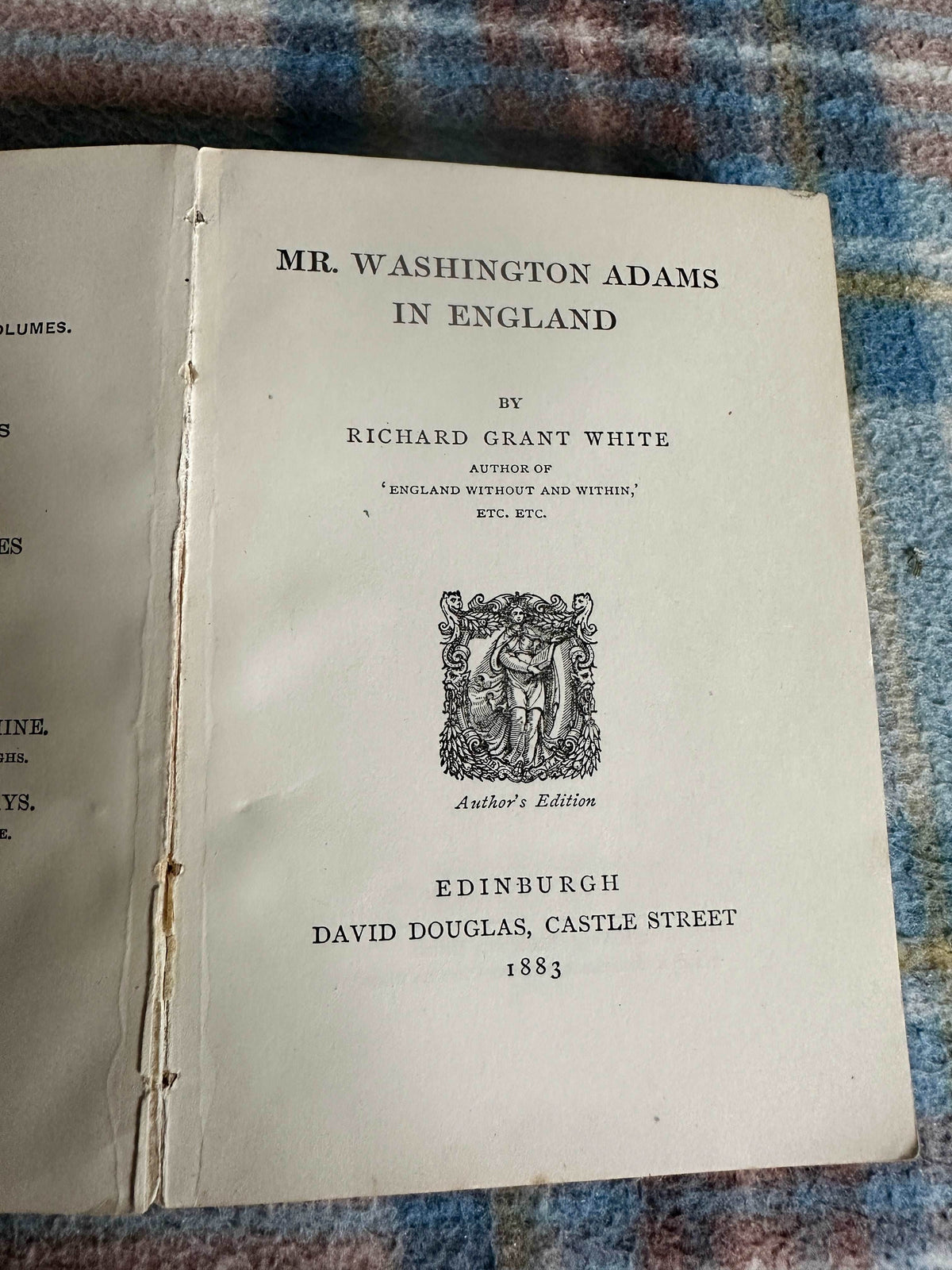 1883 Mr. Washington Adams In England - Richard Grant White(David Douglas Publisher) - Honeyburn Books (UK)
