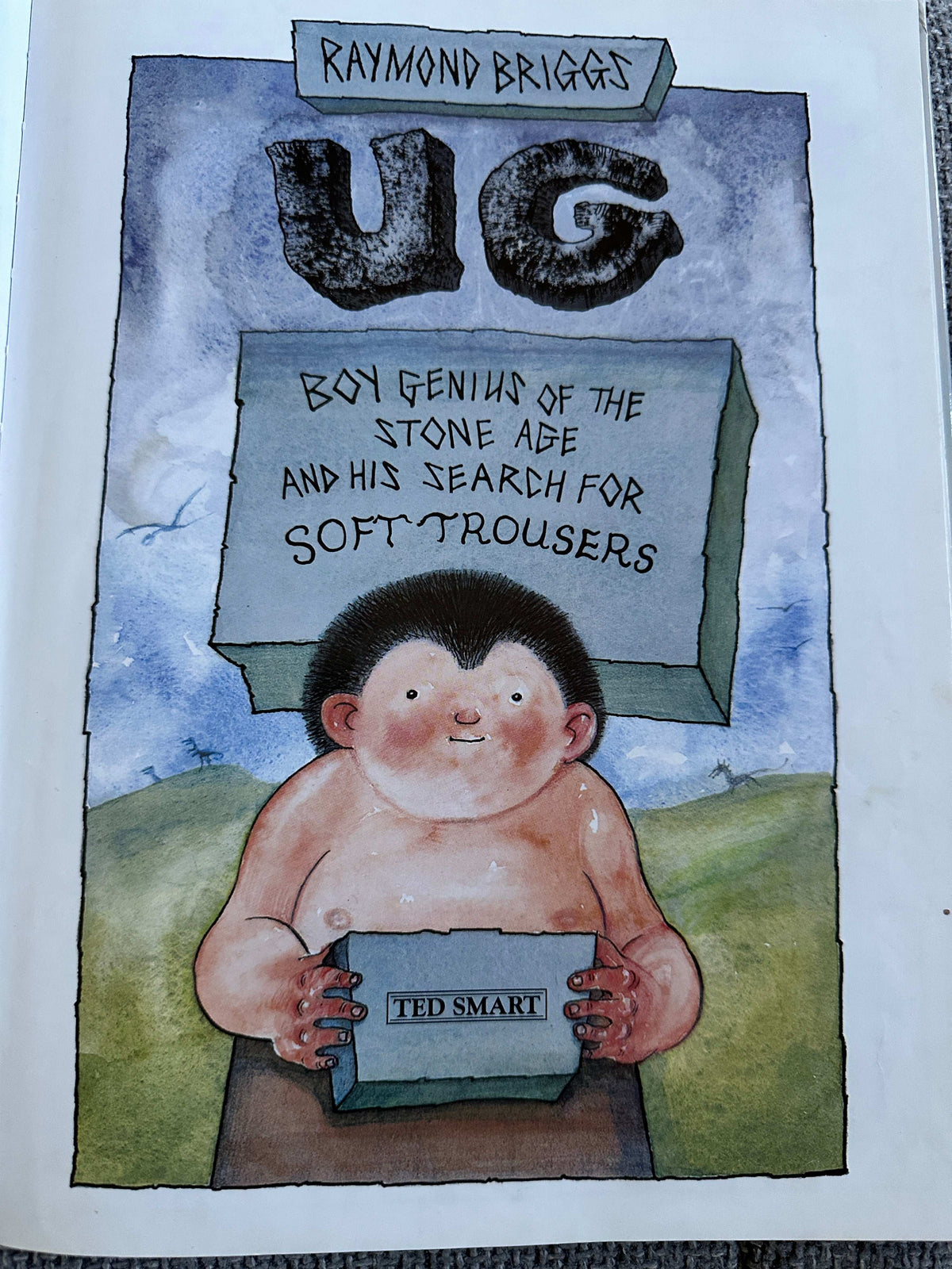 2001 UG (Boy Genius Of The Stone Age) Raymond Briggs (Ted Smart) - Honeyburn Books (UK)