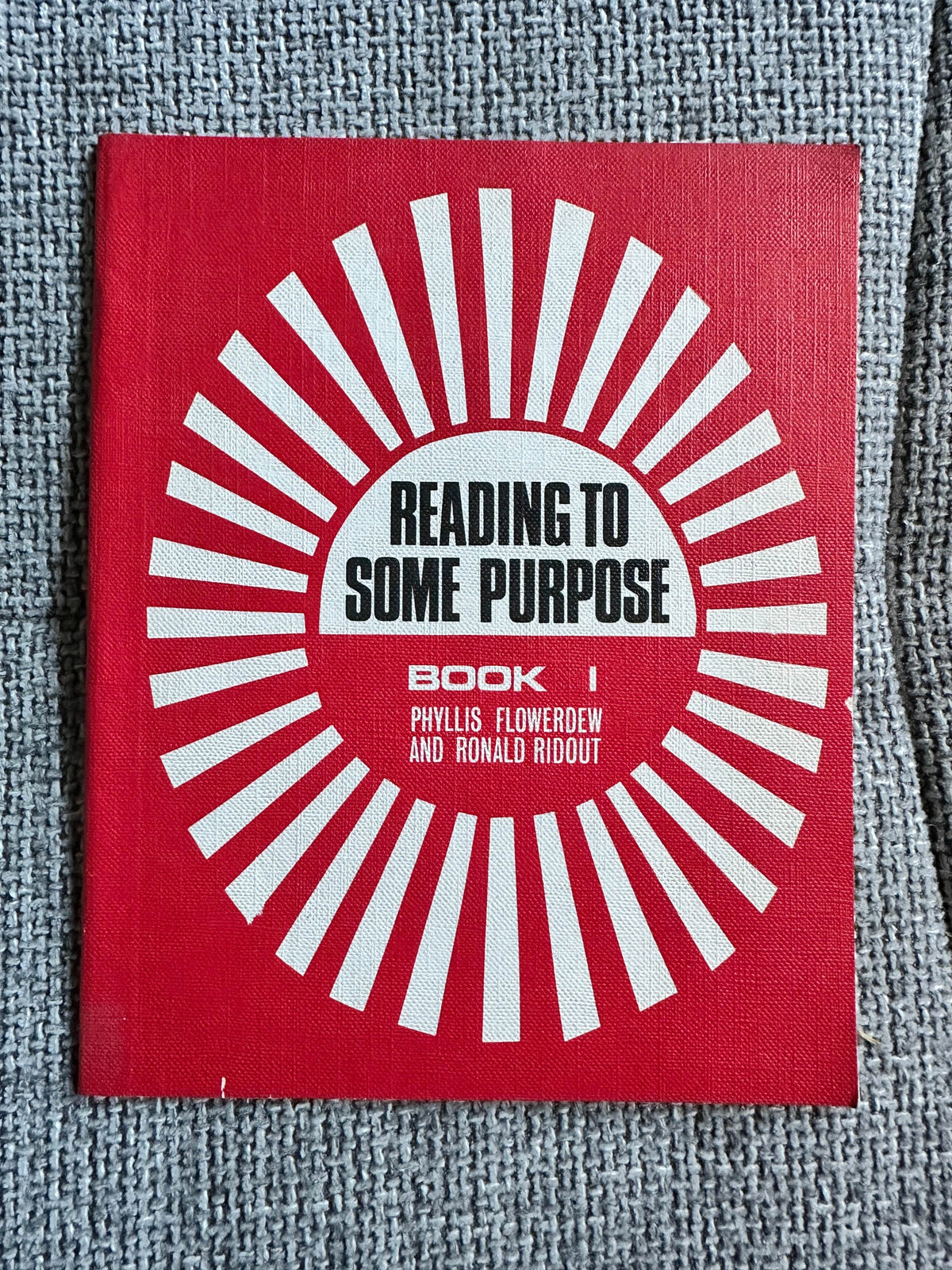 1967 Reading To Some Purpose Book 1 - Phyllis Flowerdew & Ronald Ridout(Illust H. Lutry)Oliver & Boyd Publisher - Honeyburn Books (UK)