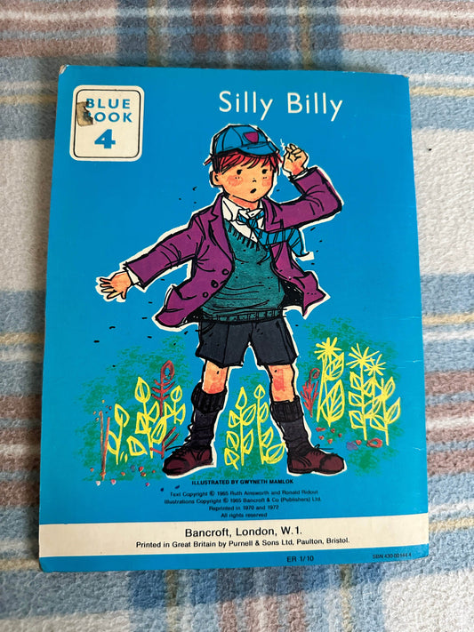 1972 Silly Billy(Blue Book 4) Ruth Ainsworth & Ronald Ridout(Bancroft ) - Honeyburn Books (UK)